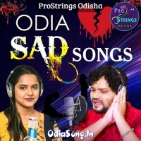 New Odia Sad Songs 2023