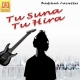 Tu Suna Tu Hira (2005)