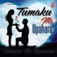 Tumaku Mo Upahara (2014)