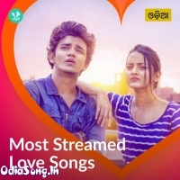 Most Streamed Love Odia Songs