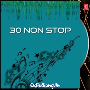 30 Odia Non Stop Songs.mp3