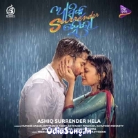 Ashiq Surrender Hela (Title Track)