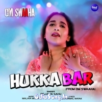 Hukka Bar (Om Swaaha)