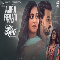 Aaji Ra Rebati (Title Track)