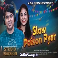 Slow Poison Pyar